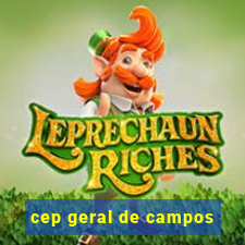 cep geral de campos